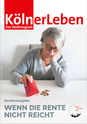 KölnerLeben-Sonderausgabe „Wenn die Rente nicht reicht“